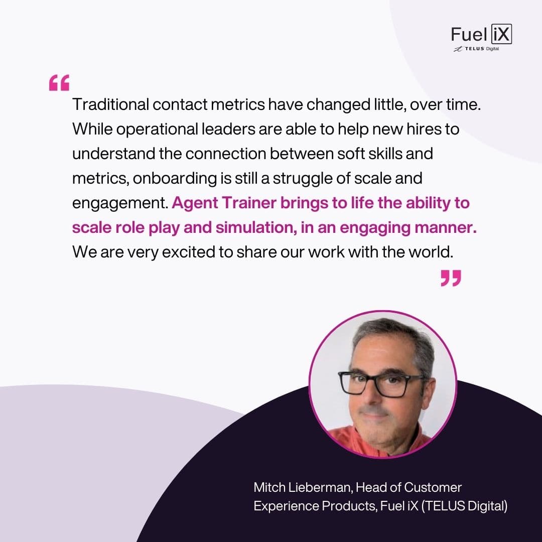 Mitch Lieberman Quote on Agent Trainer and Customer Experience