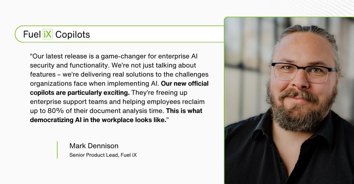 : Fuel iX Copilots: Mark Dennison on Enterprise AI Security and Functionality